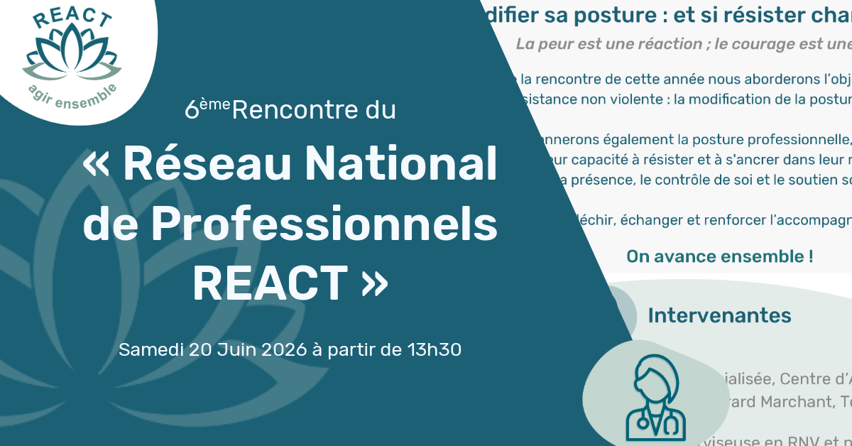 6ème Rencontre du « Réseau National de Professionnels R.E.A.C.T. »
